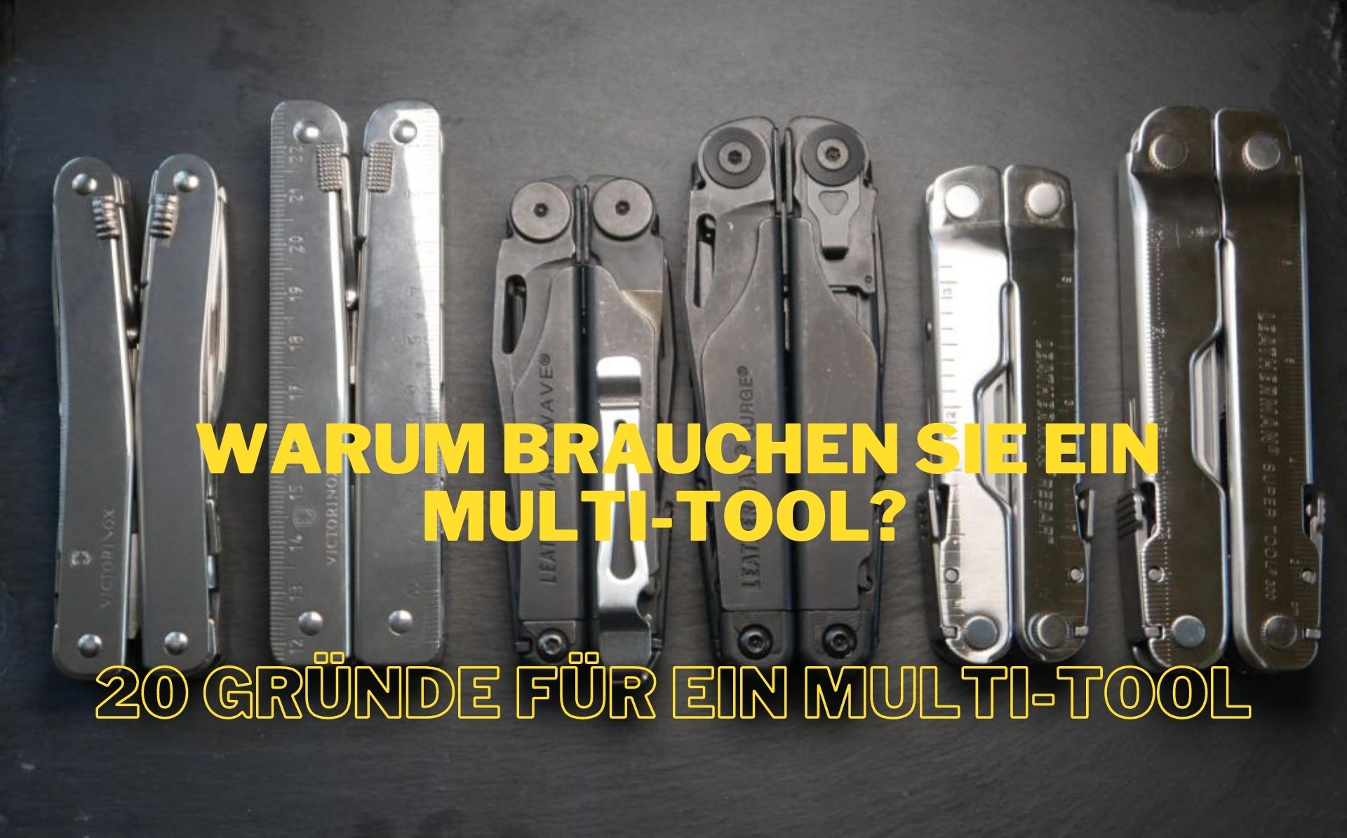 Warum brauchen Sie ein Multi-Tool